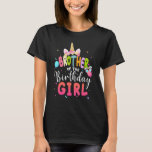 T-shirt Brother Of The Birthday Girl Unicorn Girls Family<br><div class="desc">Brother Of The Birthday Girl Unicorn Girls Family Matching.</div>