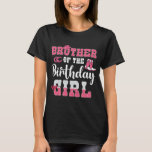 T-shirt Brother of the Birthday Girl Western Cowgirl Theme<br><div class="desc">Brother of the Birthday Girl Western Cowgirl thème 2ème Anniversaire.</div>