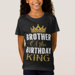 T-Shirt Brother Of The Birthday King Boys Anniversaire Par<br><div class="desc">Frère De L'Anniversaire King Boys Anniversaire Party Don Pour Lui</div>