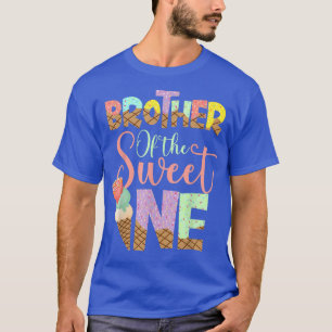 T-shirt Brother Of The Sweet One Cute Ice Cream Lovers 