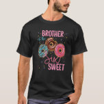 T-shirt Brother Of The Sweet Six 6th Donut Birthday Party<br><div class="desc">Frère De La Douce Six 6ème Fête D'Anniversaire De Donut Fille Thème.</div>