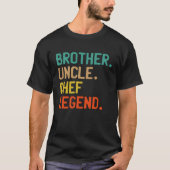 T-SHIRT BROTHER UNCLE CHEF LEGEND  COOL UNCLE (Devant)