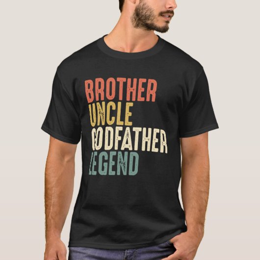 T-shirt Brother Uncle Godfather Legend Christmas  From God (Devant)