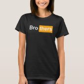 T-shirt Brothers Ideas Bro Thers Brothers Hub (Devant)