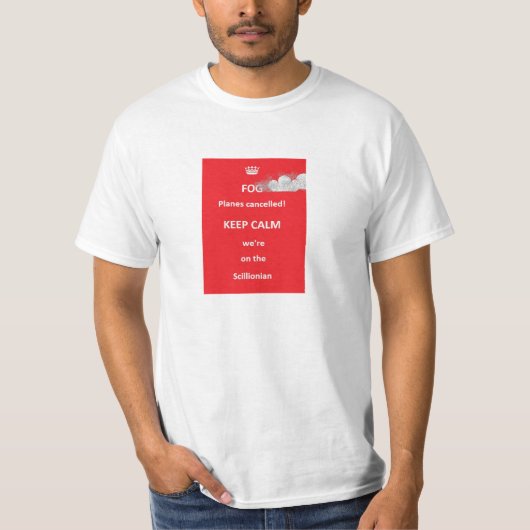 T-shirt Brouillard !  KEEP CALM (Devant)