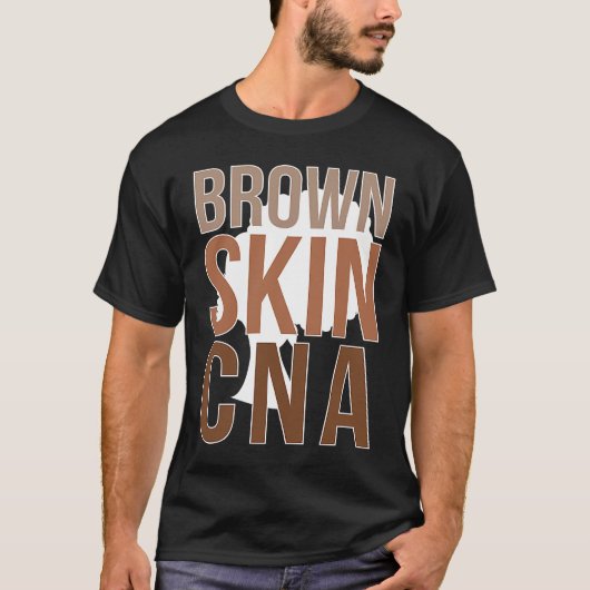 T-shirt Brown Skin CNA Black CNA Melanin Certified Nursing (Devant)