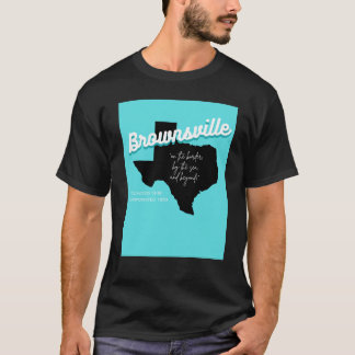 T-shirt Brownsville, Texas