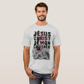 T-shirt Broyeur de démon de Jésus-Christ (Devant entier)