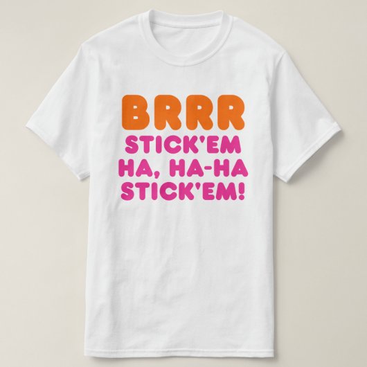 T-shirt BRRR COLLEZ-les ha, HAHA LES COLLENT ! (Design devant)