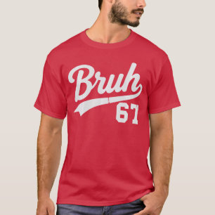 T-shirt Bruh 67 Mème Drôle Numéro 6 7 Costume Jeunesse Boy