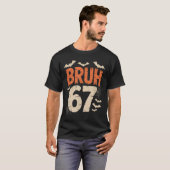 T-shirt Bruh 67 Mème Halloween (Devant entier)