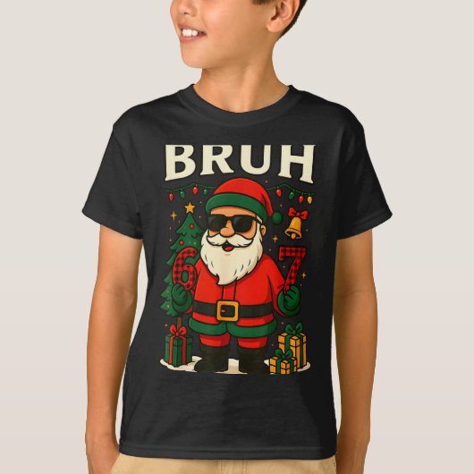 T-shirt Bruh 67 Six Seven 6 7 Meme Christmas Santa Pajamas (Devant)