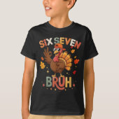 T-shirt Bruh 6 7 Funny Thanksgiving Turkey 67 Shirt Boys G (Devant)