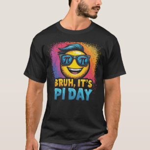 T-shirt Bruh C’est la journée du Pi, les maths amusantes