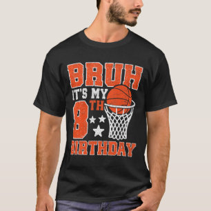 T-shirt Bruh C'est mon 8ème anniversaire Sketll Joueur de