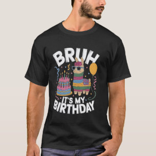 T-shirt Bruh C'est Mon Anniversaire Llama Pinata Garçon Fi