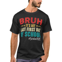 Bruh C'est mon Dernier premier jour d'école second