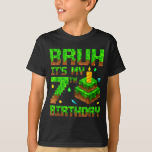 T-shirt Bruh c'est mon jeu d'anniversaire 7 Xel 7 ans