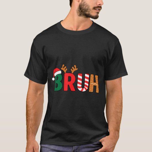 T-shirt Bruh Christmas Shirt Teens Boys Xmas Kids Funny Ch (Devant)