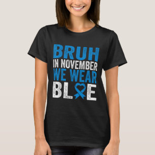 T-shirt Bruh En Novembre Nous Portons Blue Diabetes Sensib