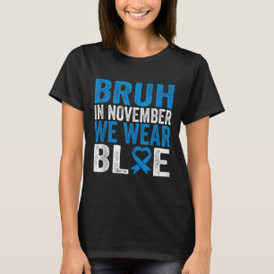 T-shirt Bruh En Novembre Nous Portons Blue Diabetes Sensib