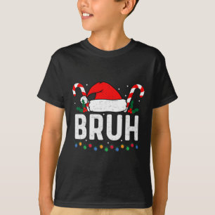 T-shirt Bruh Funny Noël Ados garçons Enfants Noël Hommes F