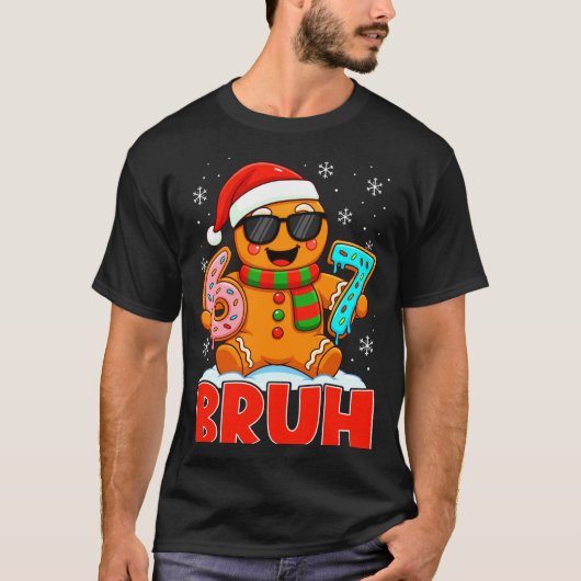 T-shirt Bruh Gingerbread Six Seven 67 Ice Cream Drip Chris (Devant)