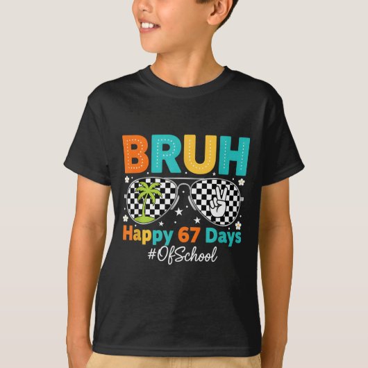 T-shirt Bruh Happy 67 Days Of School Sungles 6 7 Meme Boys (Devant)