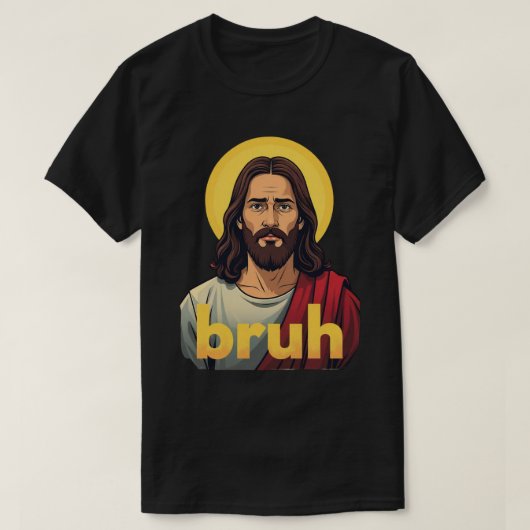 T-shirt “Bruh” Holy Mood Design – Funny Faith Meme (Design devant)