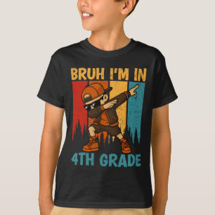 T-shirt Bruh je suis en 4e année Quatrième année Dabbing B