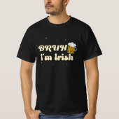 T-shirt BRUH Je suis Irlandais St. Patrick's Day (Devant)