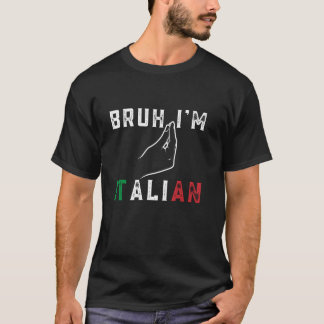 T-shirt Bruh je suis italien Drôle de drapeau italien Coul