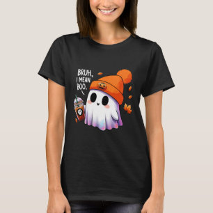 T-shirt Bruh Je Veux Dire Boo Drôle Costumes Halloween Hom