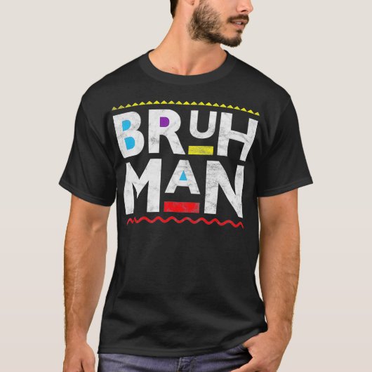 T-shirt Bruh Man (Devant)