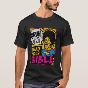 T-shirt Bruh Mème Lisez Votre Bible Dieu Drôle Jésus Chris