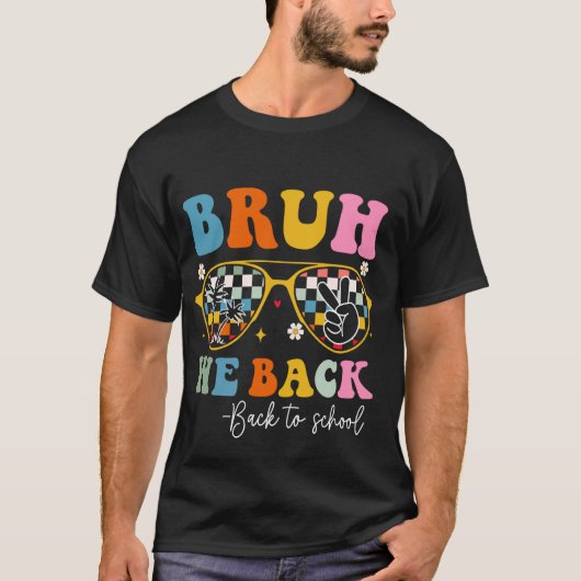T-shirt Bruh Nous Retournons À L'École Enseignants Premier (Devant)