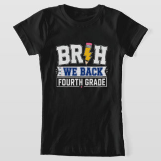 T-Shirt Bruh On Rentre En Quatrième