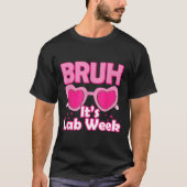 T-shirt Bruh Pink Lab Week 2024 Médicale Lab Science Lab T (Devant)