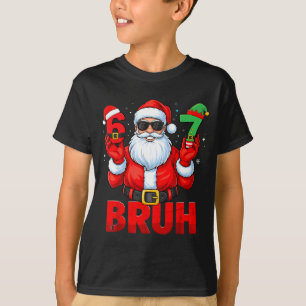 T-shirt Bruh Six Seven 67 Mème 6 7 Elf Santa Noël Pyjama