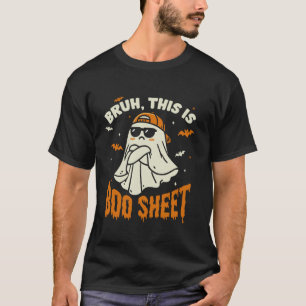 T-shirt Bruh This This Boo Sheet Jote Ghost Funny Hallowee