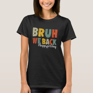 T-shirt Bruh We Back Enseignants Retro Retour À L'École Ga
