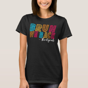 T-shirt Bruh We Back Kindergarten Premier jour scolaire Gr