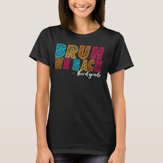 T-shirt Bruh We Back Kindergarten Premier jour scolaire Gr