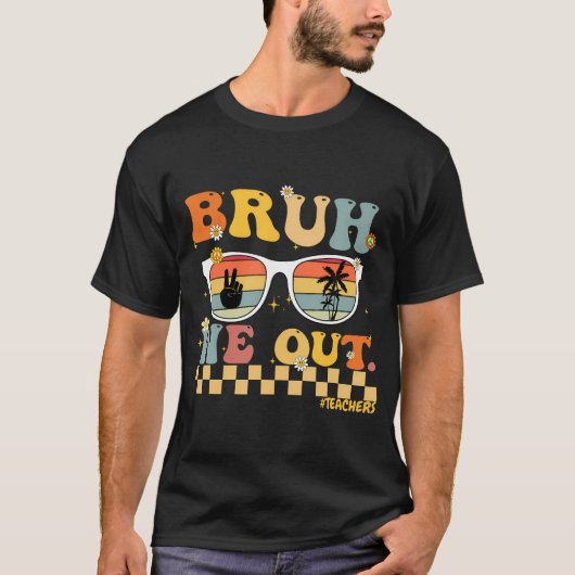 T-shirt Bruh We Out (Devant)