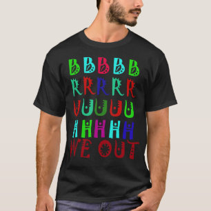 T-shirt Bruh We Out Enseignants 1