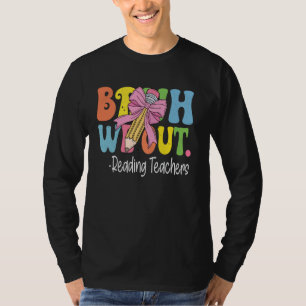 T-shirt Bruh We Out Lecture Enseignants Dernier Day of Sch