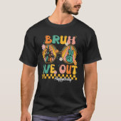 T-shirt Bruh We Out Teacher Retro Groovy Summer Last Day O (Devant)