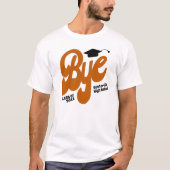 T-shirt Brûlé Orange Bye Graduation Cap Senior (Devant)