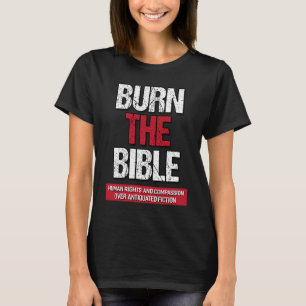 T-shirt Brûler La Bible Athiest déclaration agnostique