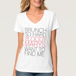 T-SHIRT BRUNCH TELLEMENT DUR SANG MARYS VEUT ME TROUVER IL